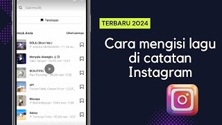 Cara Mengisi Lagu di Catatan Instagram