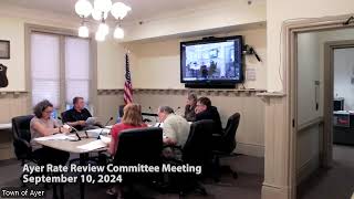 Ayer Rate Review Committee Meeting: September 10, 2024