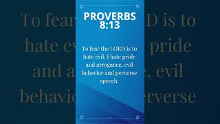 Daily Bible Verse - Proverbs 8:13 – October 11, 2023