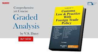 Taxmann's Customs Law & Practice with Foreign Trade Policy – Graded Analysis | Practical Insights