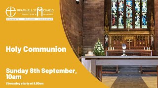 Sunday 8th September 2024 | Service of Holy Communion  |  Trinity 15