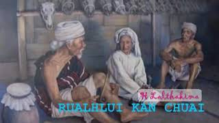 RUALHLUI KAN CHUAI | H LALTHAKIMA | MIZO SENTIMENTAL