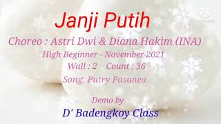 Janji Putih line dance /choreo Astri Dwi & Diana Hakim (INA)/high Beginner/UmpuKakah Badengkoy class