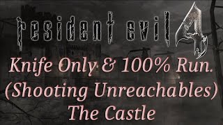 [Resident Evil 4][Old] Knife only & 100% run. All secrets, enemies, events. Part 2 - Castle.