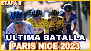 RESUMEN ETAPA 8 ➤ PARIS NICE 2023 🇫🇷 Final Espectacular