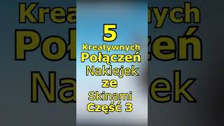 5 Kreatywnych połączeń naklejek z skinami w CSGO 3 #shorts