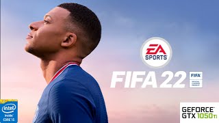 FIFA 2022: GTX 105O TI 4GB I5 4460 - 900p