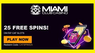 25 Free Spins No Deposit Bonus💲💲💲Miami Club Casino Promo Code 2021