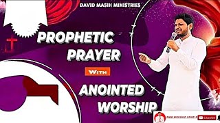 PROPHETIC PRAYER With ANOINTED WORSHIP BY #davidmasihministries #shalomtv #shalom #motivation#jesus