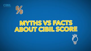 Myths vs Facts about #CIBILScore | TransUnion CIBIL Credit Education #TarakkiKiTaiyaari