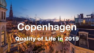 Quality of Life In Copenhagen, Denmark, rank 15th in the world in 2019