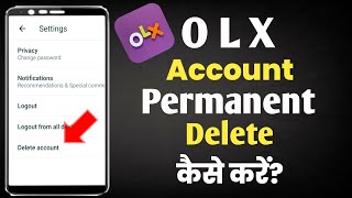 OLX account permanently Delete kaise kare|How to Delete OLX account|OlX account ko permanent delete