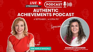 Authentic Achievements with Special Guest Ingeborg Mooiweer