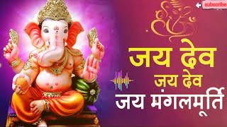 Jay Dev Jay Dev Jay Mangal Murti - Sukh Karta Dukh Harta Full Aarti : Ganesh Aarti :  ॐ गणेशाय नमः