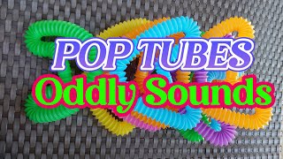 POP TUBES || ODDLY SOUNDS || AAMR