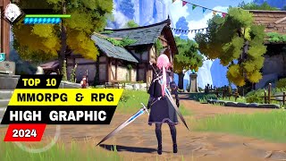 Top 10 Best RPG & MMORPG HIGH GRAPHIC Games for Android iOS 2024 (You Must Know)