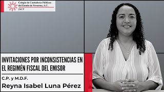 Invitaciones por inconsistencias en el régimen fiscal del emisor | | Reyna Isabel Luna Pérez