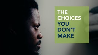 Choices You Don't Make - Anti-Racism Education