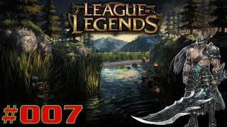 Crit und weg  |  League of Legends #007  |  Tryndamere  |  Deutsch