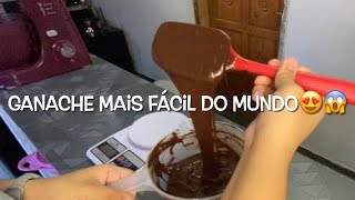 COMO FAZER GANACHE EM MENOS DE 5 min - Ganache Mais Fácil do Mundo.