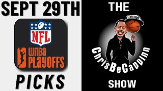 Sept 29th | NFL & WNBA Bets | Free Picks + Predictions | ChrisBeCappinn Show