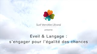 Éveil & Langage : l'expérimentation de poursuit en Sud Vendée Littoral