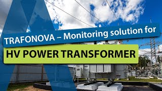 TRAFONOVA – The ultimate monitoring solution for high voltage power transformer