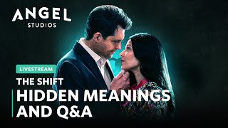 The Shift | Hidden Meanings, Q&A