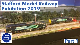 Stafford Model Railway Exhibition 2019 - Part 1