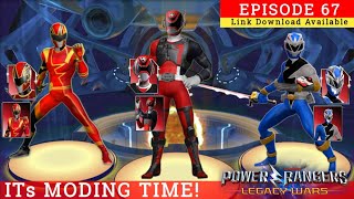 ITs MODING TIME! | episode 67 | Power Rangers Legacy Wars