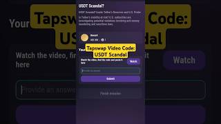 USDT Scandal | Tapswap Daily Video Codes | Tapswap 9 November Video Code