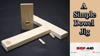 How To Make A Simple Diy Dowel Jig / Doweling Jig