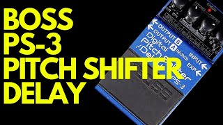 Boss PS-3 Pitch Shifter Delay