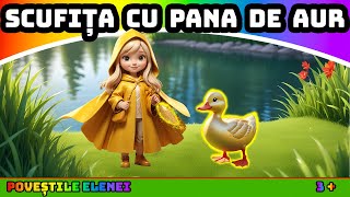 Scufița cu pana de aur 🦆⛑️💛|| Poveste audio pentru copii ||@PovestileElenei