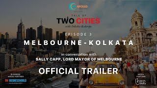 Tale of Two Cities with Dikshu Kukreja | Episode 3 - Melbourne & Kolkata | Official Trailer