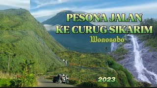 PESONA JALAN ARAH KE CURUG SIKARIM WONOSOBO