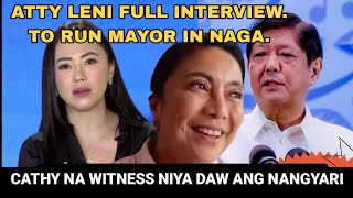 ATTY LENI FULL INTERVIEW. MAHARLIKA CATHY NAG BINUWABUWA NMAN. NA WITNESS NIYA DAW ANG NANGYARI..