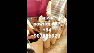 Vietnam cassia powder/ Supplier  Manufactory/ Exporter cassia powder. WP/ Tel +84 907 886 929