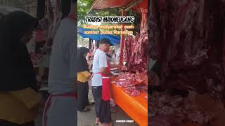 Makmeugang!!! Tradisi Masyarakat Aceh Sambut Puasa Ramadan #shorts #meugang