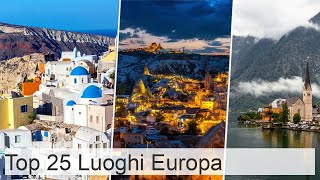 25 Migliori Luoghi da Visitare in Europa (+Mappa) - Touropia