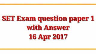 #SET_Exam #Papers_1 with answer : 16 Apr 2017