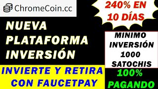 CHROMECOIN: Nueva Minería NUBE | Min. INVERSIÓN 1000  MIL Satochis | Invierte Y Retira CON FAUCETPAY