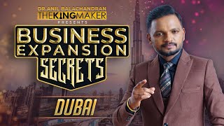 BUSINESS EXPANSION SECRET | DUABI | GRAND SUCCESS |   Dr. ANIL BALACHANDRAN