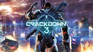 CRACKDOWN 3 - Gameplay Trailer (E3 2018) HD [1080P]✔