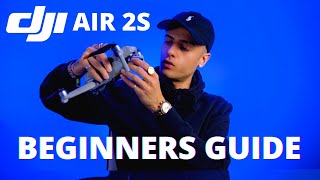 DJI AIR 2S BEGINNERS GUIDE | DRONE, CONTROLLER & DJI FLY APP