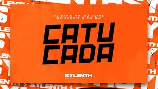 CATUCADA - @djdavidmm, MC GW, MC Cassye & DJ Guime