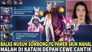 PASTI PENGHUNI RANK LEGEND BANYAK PAMER SKIN LO ! BALAS MUSUH YANG PAMER SKIN MAHAL MALAH DI KATAIN!