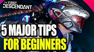 The First Descendant 5 Tips Beginner Needs to Know in 12 minutes