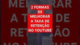 Como Melhorar a Taxa de Retenção no YouTube