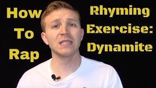 How to Rap: 8 Line Rhyming Exercise - Dynamite